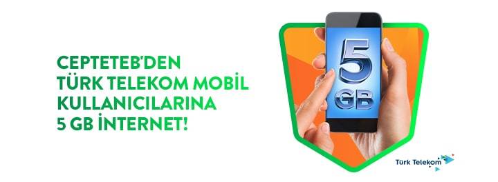 CEPTETEB Türk Telekom Müşterilerine 5 GB Hediye İnternet Veriyor