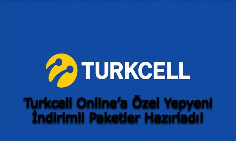 Turkcell Online’a Özel Yepyeni İndirimli Paketler Hazırladı!