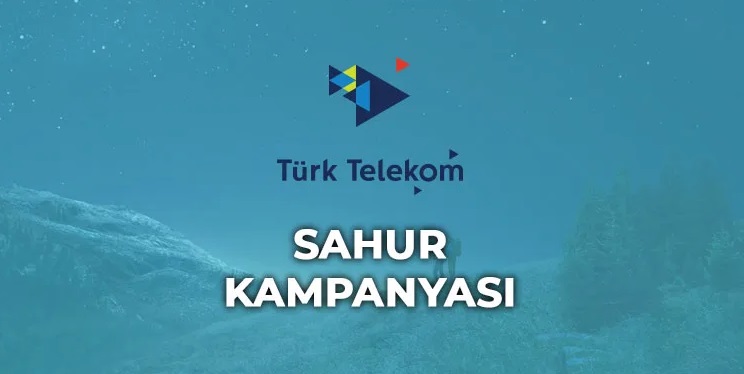 Türk Telekom 10GB Bedava İnternet Sahur Kampanyası 2025